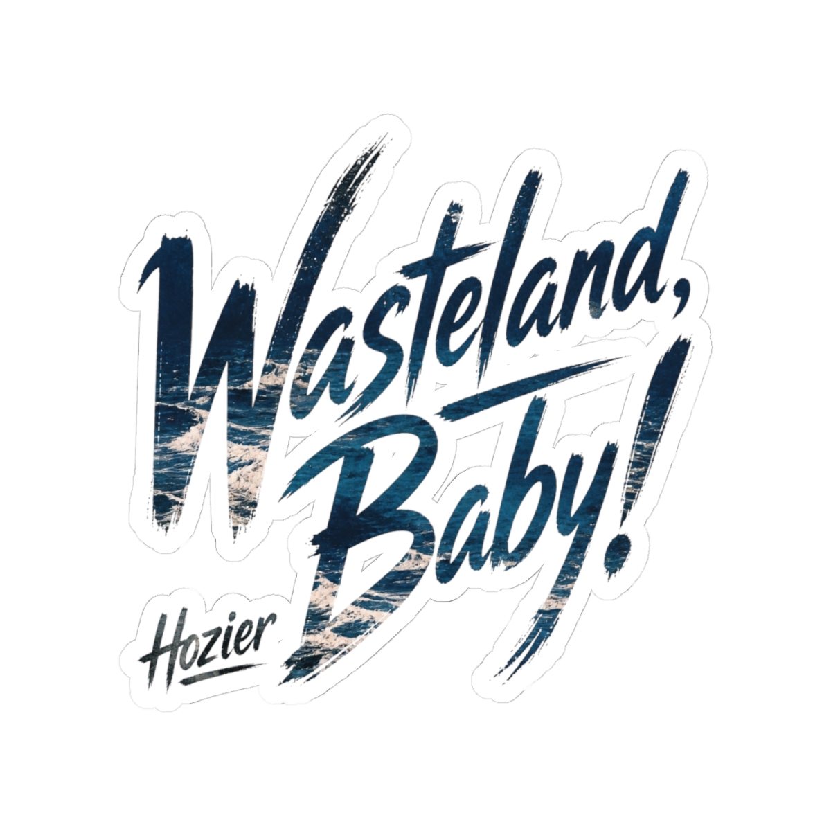 Hozier "Wasteland, Baby!" Sticker - alternate angle 2, merchandise